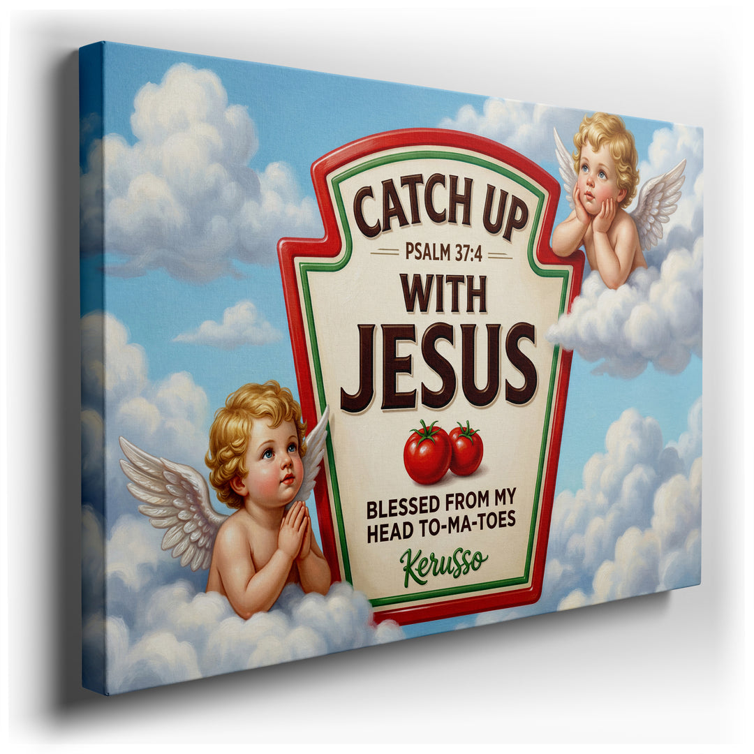 Canvas art inspired by a condiment label, featuring "Catch Up With Jesus" text, cherubic angels, and clouds.